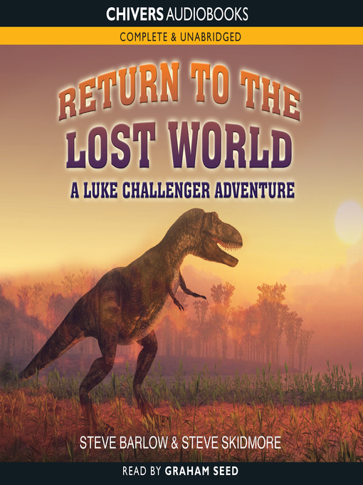 Title details for Return to the Lost World by Steve Barlow - Available